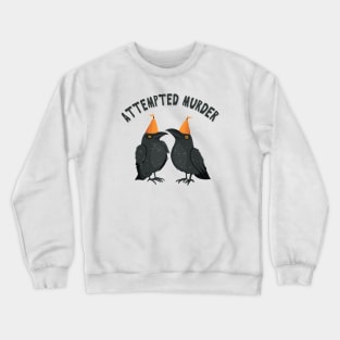 An Attempted Murder of Crows Crewneck Sweatshirt